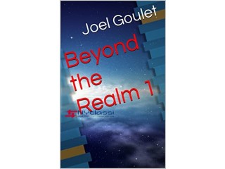 EBook novel series Beyond the Realm by Joel Goulet